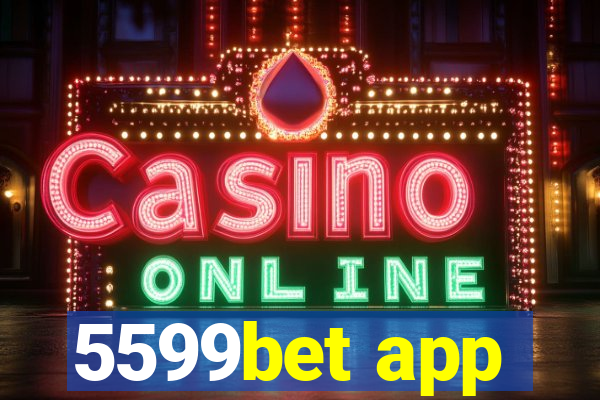 5599bet app